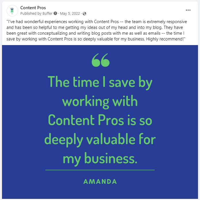 A screenshot of a Content Pros client review posted on social media. It says, " The time I save working with Content Pros is deeply valuable for my business."