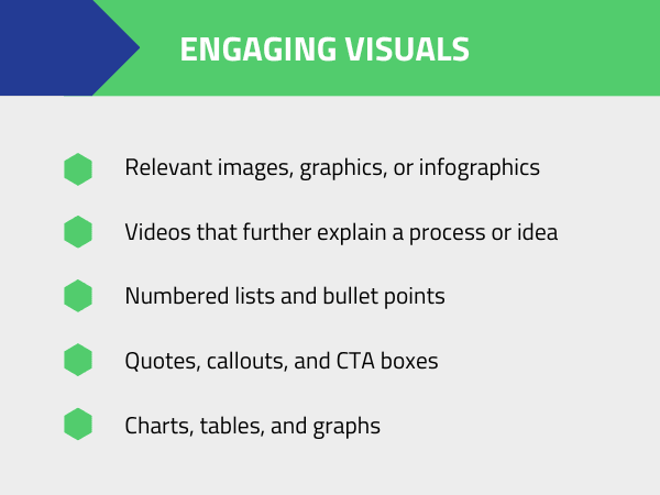 Good blog posts include engaging visuals such as relevant images, videos, lists, quotes, and graphs